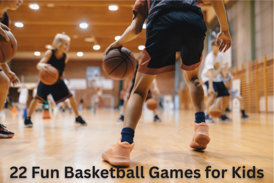 22 Fun Basketball Games for Kids